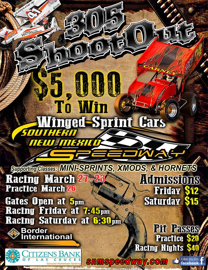 305 SHOOTOUT AT SOUTHERN NEW MEXICO SPEEDWAY NEXT WEEKEND!